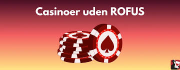 Dansk Casino Uden Om Rufus En Guide til De Bedste Alternativer Dansk Casino Uden Om Rufus En Guide til De Bedste Alternativer